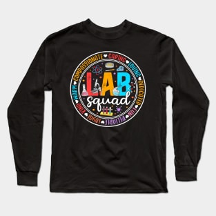 Lab Squad Medical Laboratory Technician Long Sleeve T-Shirt